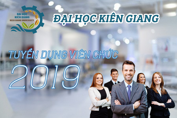 DANH SÁCH ỨNG VIÊN THI TUYỂN VIÊN CHỨC TRƯỜNG ĐẠI HỌC KIÊN GIANG NĂM HỌC 2018-2019												