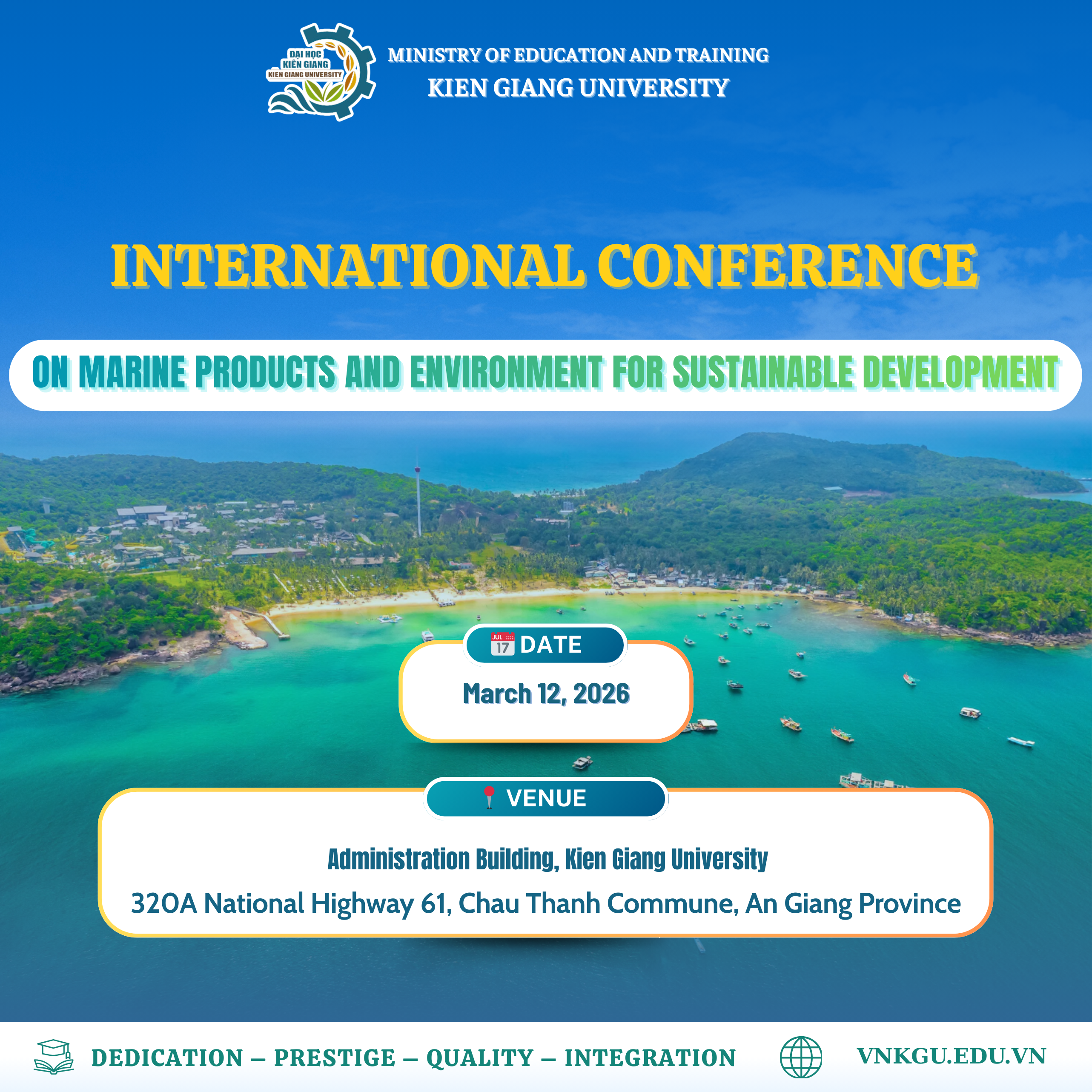 HỘI THẢO QUỐC TẾ “MARINE PRODUCTS AND ENVIRONMENT FOR SUSTAINABLE DEVELOPMENT” TẠI TRƯỜNG ĐẠI HỌC KIÊN GIANG